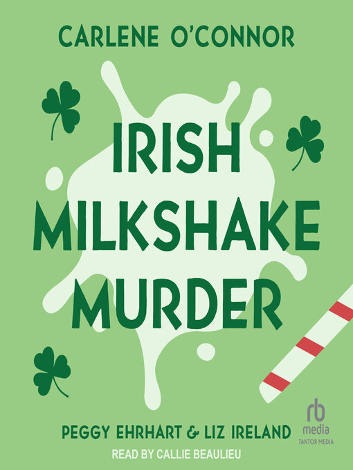 Title details for Irish Milkshake Murder by Carlene O'Connor - Wait list